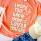 How Loved You Are Tee | Youth
