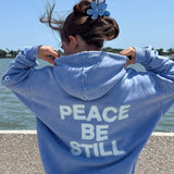 Peace Be Still Hoodie