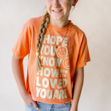 How Loved You Are Tee | Youth