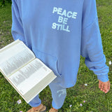 Peace Be Still Hoodie