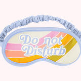Do Not Disturb Eye Mask | Talking Out Of Turn