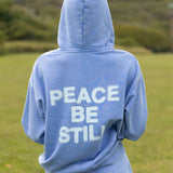 Peace Be Still Hoodie