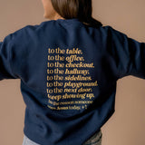 Keep Showing Up Pullover | Navy
