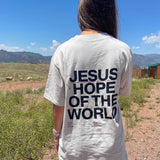 Hope of the World Tee
