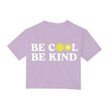 BE COOL BE KIND Tee